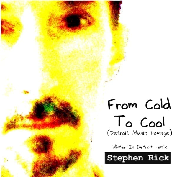 Stephen Rick - Winter In Detroit remix